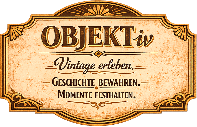 OBJEKTiv Schild im Vintage Stil